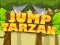 Spel Jump Tarzan aanlyn