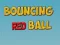 Spel Bouncing Red Ball aanlyn