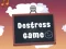 Spel Destress Game aanlyn