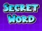 Spel Secret Word aanlyn