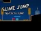 Spel Slime Jump aanlyn