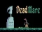 Spel Dead mare aanlyn