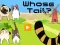 Spel Whose Tail aanlyn