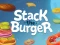 Spel Stack The Burger aanlyn
