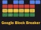 Spel Google Block Breaker aanlyn