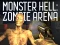 Spel Monster Hell Zombie Arena aanlyn