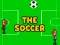 Spel The Soccer aanlyn