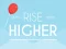 Spel Rise Higher aanlyn