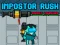 Spel Impostor Rush: Rocket Launcher aanlyn