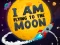 Spel I Am Flying To The Moon aanlyn