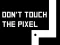 Spel Don't touch the pixel aanlyn