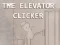 Spel The Elevator Clicker aanlyn