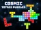 Spel Cosmic Tetriz Puzzles aanlyn
