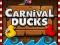 Spel Carnival Ducks aanlyn