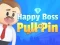 Spel Happy Boss Pull Pin aanlyn