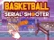 Spel Basketball Serial Shooter aanlyn