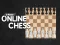 Spel 2 Player Online Chess aanlyn