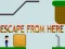 Spel Escape from here aanlyn