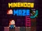 Spel MineNoob Maze aanlyn