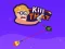 Spel Kill that aanlyn