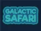 Spel Galactic Safari aanlyn