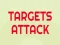 Spel Targets Attack aanlyn