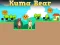 Spel Kuma Bear aanlyn