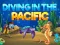 Spel Diving In The Pacific aanlyn