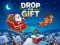 Spel Drop The Gift aanlyn