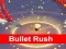 Spel Bullet Rush 3D aanlyn