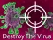 Spel Destroy The Virus aanlyn
