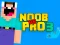 Spel Noob vs Pro 3 aanlyn