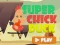 Spel Super Chick Duck aanlyn