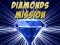Spel Diamonds Mission aanlyn