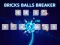 Spel Bricks Balls Breaker aanlyn