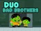 Spel Duo Bad Brothers aanlyn