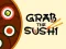 Spel Grab The Sushi aanlyn