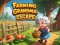 Spel Farming Grandma Escape aanlyn