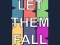Spel Let them fall aanlyn