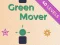 Spel Green Mover aanlyn