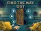 Spel Find the Way Out aanlyn