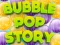 Spel Bubble Pop Story aanlyn