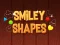Spel Smiley Shapes aanlyn