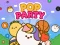 Spel Pop Party aanlyn