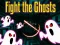 Spel Fight the Ghosts aanlyn