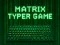 Spel Matrix Typer aanlyn