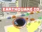 Spel Earthquake io aanlyn