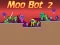 Spel Moo Bot 2 aanlyn