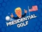 Spel Presidential Golf aanlyn