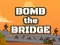 Spel Bomb The Bridge aanlyn